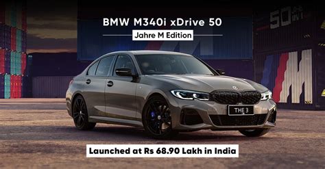 Bmw M340i Xdrive 50 Jahre M Edition Launched At Rs 6890 Lakh In India