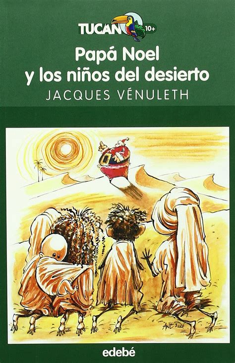 Papá Noel Y Los Niños Del Desierto Tucan Verde Spanish