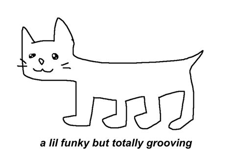 A Drawing Of A White Weird Looking Cat Below It It Says A Lil Funky