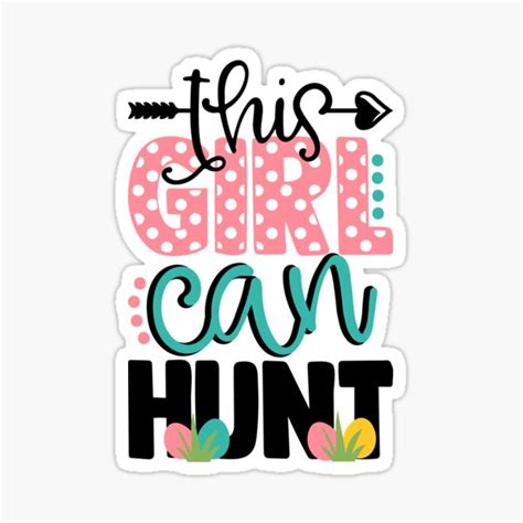 Girls Hunt Too This Girl Can Hunt Essential Sticker For Sale By Florensa Redbubble