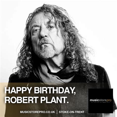 Robert Plants Birthday Celebration Happybdayto