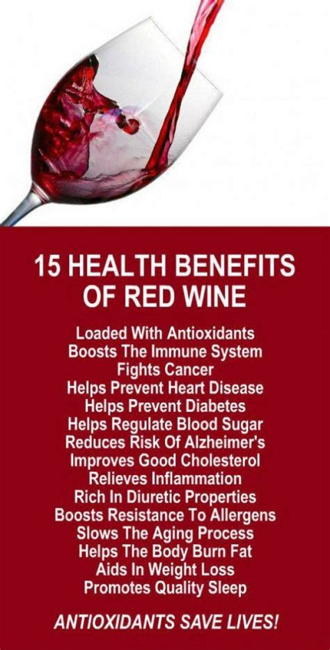 15 Health Benefits Of Red Wine Are You Interested In Losing Weight