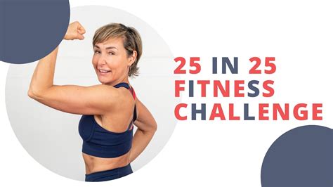 25 in 25 challenge over fifty fitness