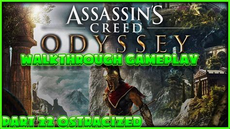 Assassin S Creed Odyssey Walkthrough Gameplay Part Ostracized