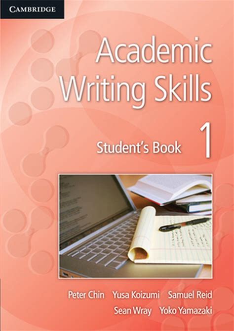 Academic Writing Skills 1 Students Book By Peter Chin English