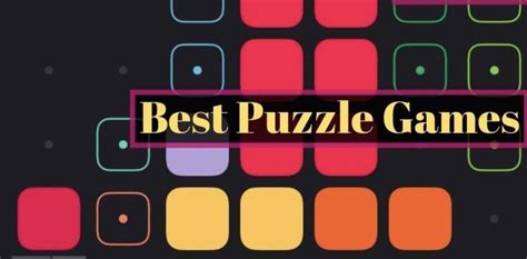 The 20 Best Puzzle Games For Android Thatll Tickle Your Brain