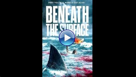 Watch Beneath The Surface 2022 Full Movie Online Free