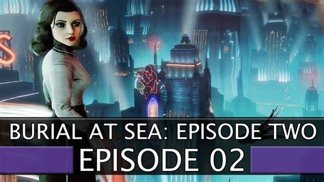 Will Atlas Uphold The Deal Ep2 Bioshock Infinite Burial At Sea