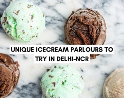 Best Ice Cream Parlours In Delhi To Savour That Sweet Tooth