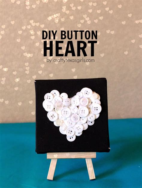 Crafty Texas Girls Button Heart A Valentine Craft For Adults And Kids
