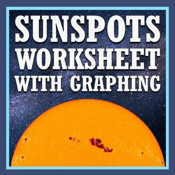 Space And Astronomy Sunspots Worksheet With The Solar Cycle Tpt