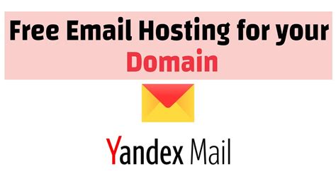 Free Email Hosting For Your Domain With Yandex Youtube