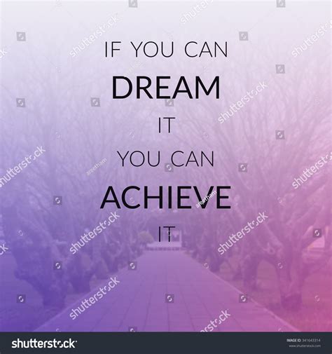 Inspirational Quote Motivational Background Stock Photo 341643314