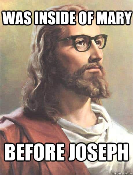 Jesus Freak 12 Viral Jesus Memes Because God Can Take A Joke Mommyish