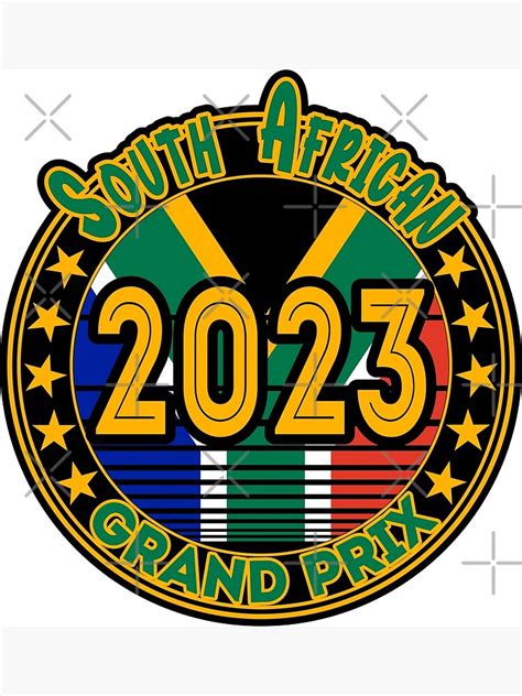 South African Grand Prix 2023 Poster For Sale By Worldengine Redbubble