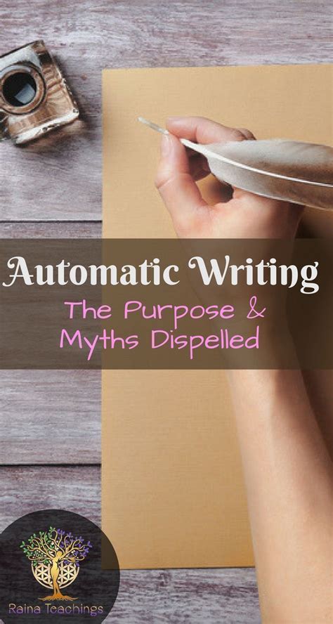 Automatic Writing Its Myths Truths And Purpose Rainateachings