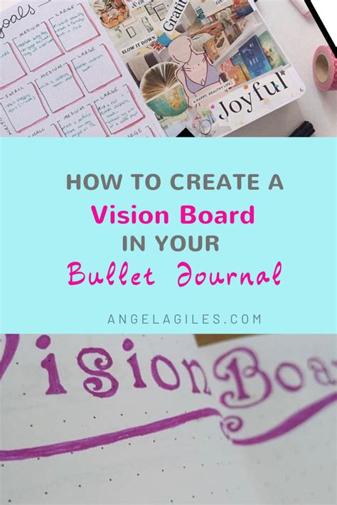 Learn How To Create A Vision Board In A Bullet Journa