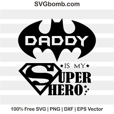 Daddy Is My Superhero Super Hero Dad Silhouette Free Dad To Be Shirts