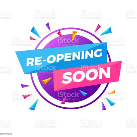 Opening Soon Sign Reopening Soon Grand Opening Soon Stock Illustration