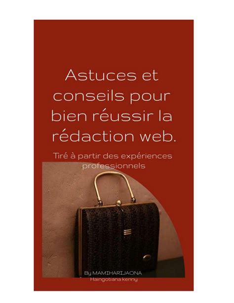 Solution Astuces Et Conseils Pour Bien R Ussir La R Daction Web By