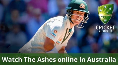 How To Watch The 202122 Ashes Cricket Series Online In Australia