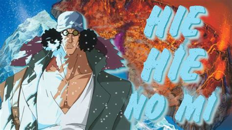It is a logia type devil fruit that grants its user the ability to create and control ice at will. Hie Hie No Mi/One Piece Devil Fruit Discussion - YouTube