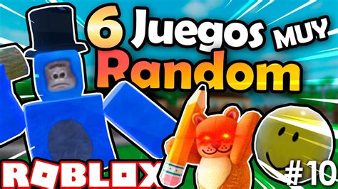 Juegos Muy Random Y Divertidos De Roblox 🤣 Juegos Raros 10 Youtube