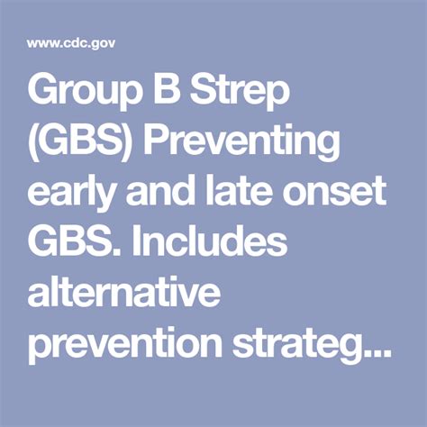 Group B Strep Gbs Preventing Early And Late Onset Gbs Includes Alternative Prevention