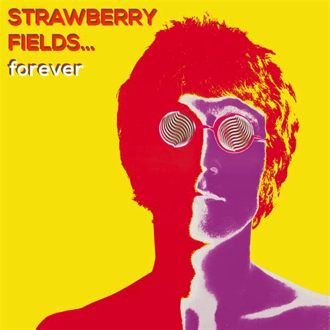 Heres A Novelty Cover I Edited Together For Strawberry Fields Forever