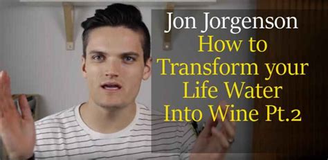 Jon Jorgenson April 6 2018 How To Transform Your Life
