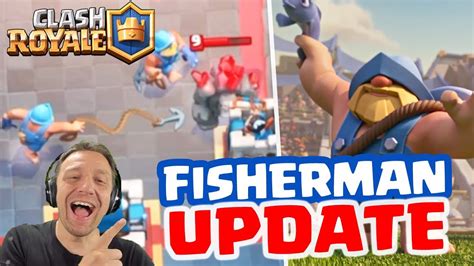 Clash Royale Update Sneak Peek How To Play The New Fisherman First