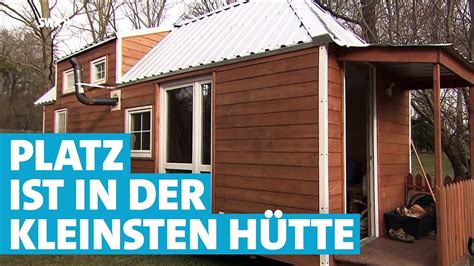 Wörtlich übersetzt ein „winziges haus. "Tiny Houses" - kleine Häuschen auf Rädern - YouTube