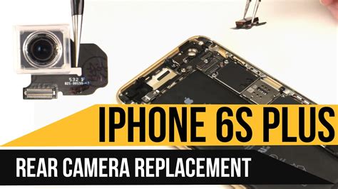 iphone 6s plus rear camera replacement video guide youtube