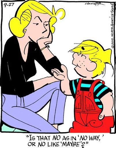 No Really What Are The Rules Here Dennis The Menace Dennis The