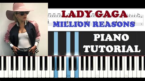 5 / 5 190 мнений. Lady Gaga - Million Reasons (Piano Tutorial) - YouTube