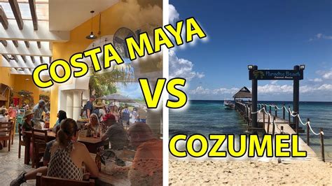 Cozumel Vs Costa Maya Ncl Ports Travel Tip Youtube