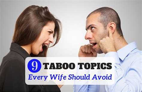 9 Things You Should Never Ever Say To Your Husband Husband Wife Hubby Taboo Topics Common