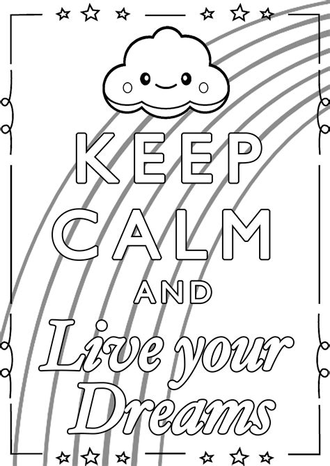 Keep Calm And Live Your Dreams Keep Calm And Adult Coloring Pages