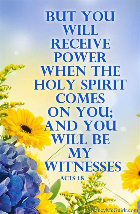 Bible verse - Acts 1:8 "But you will receive power when the Holy Spirit ...
