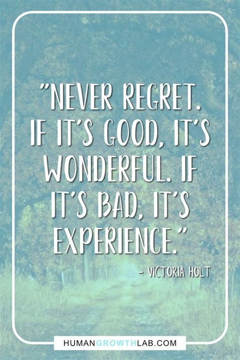 21 Of The Best No Regrets Quotes And Quotes On Living Life
