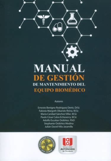 Manual De Gestión De Mantenimiento Del Equipo Biomédico Libros De