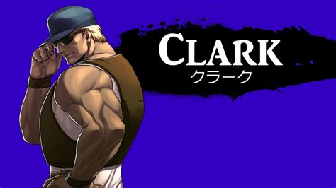 The King Of Fighters ~ Ficha De Personaje Clark Still Youtube