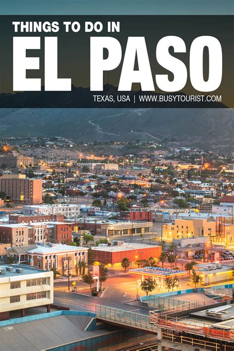 30 Best And Fun Things To Do In El Paso Texas Attractions And Activities