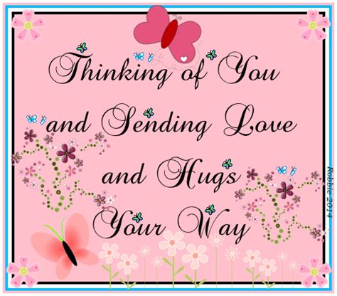 Thinking Of You And Sending Love And Hugs Your Way Pictures Photos
