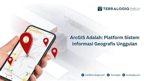 Arcgis Adalah Platform Sistem Informasi Geografis Unggulan