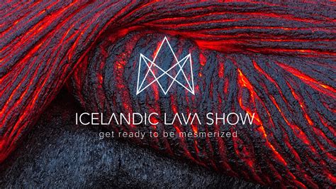 Icelandic Lava Show In Vík See Red Hot Lava With Your Own Eyes