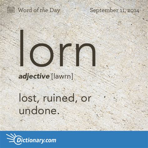 Lorn Word Of The Day Unusual Words Weird Words