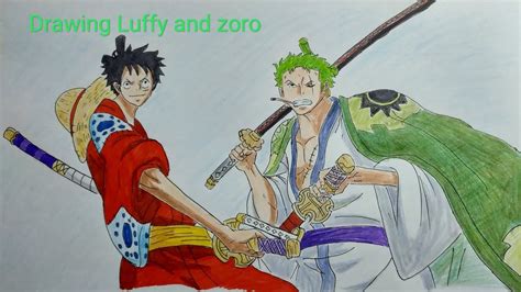 Drawing Luffy And Zoro From One Piece Youtube