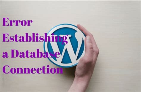 Fix The Wordpress Error Establishing A Database Connection In This Article Bildquelle Phpfusion