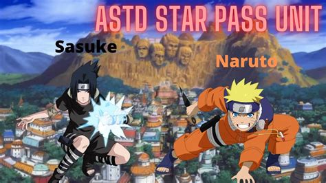 Pts Naruto And Sasuke In Astd Exclusive Battle Pass Unit Youtube